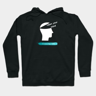 Closing 101 - Open your mind Hoodie